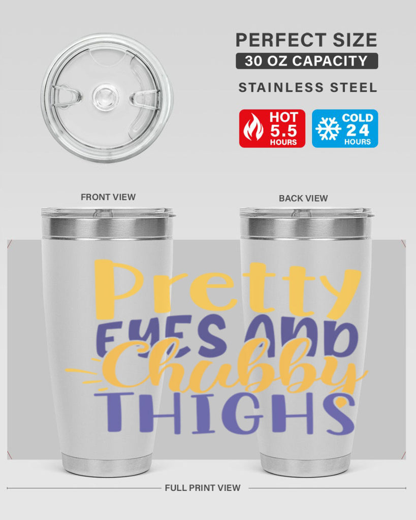 Pretty Eyes And Chubby Thighs Style 203#- baby- tumbler