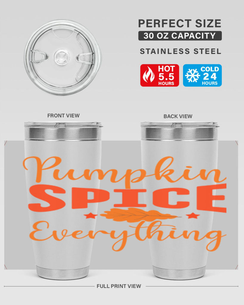 Pumpkin Spice Everything Design 544#- fall- Tumbler