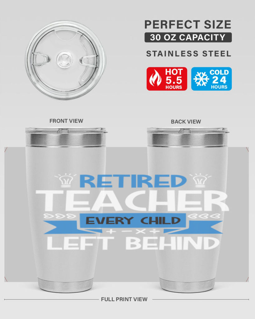 RETIRED Teacher Every Child Style 208#- teacher- tumbler