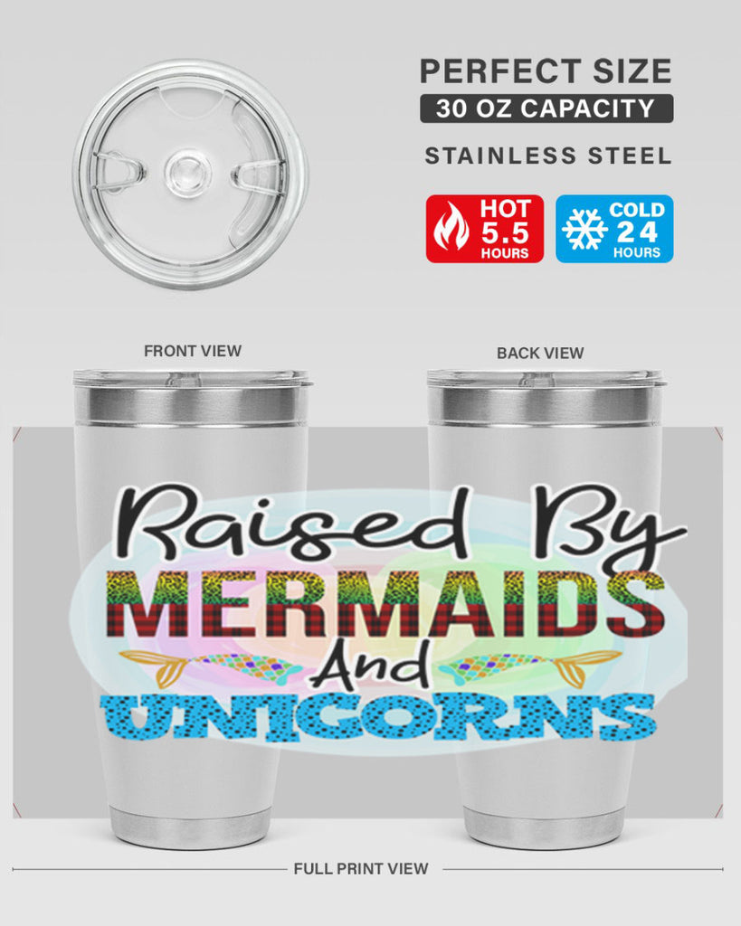 Raised By Mermaids And Unicorns 548#- mermaid- Tumbler