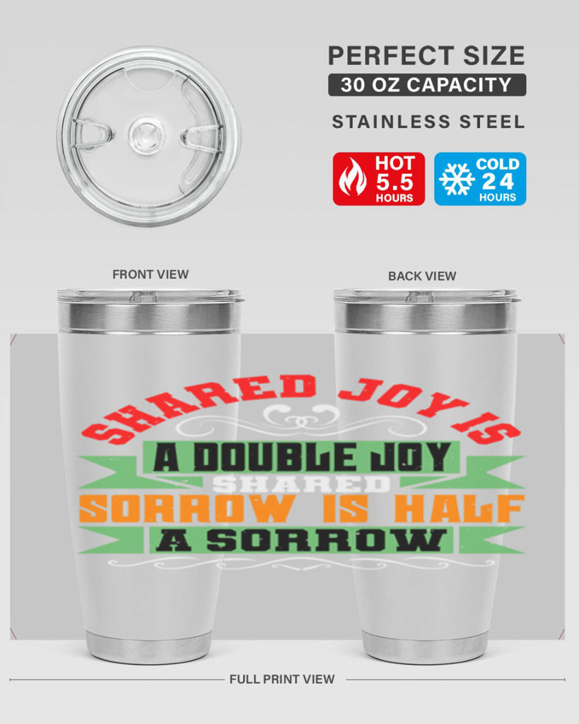 Shared joy is a double joy shared sorrow is half a sorrow Style 60#- Best Friend- Tumbler