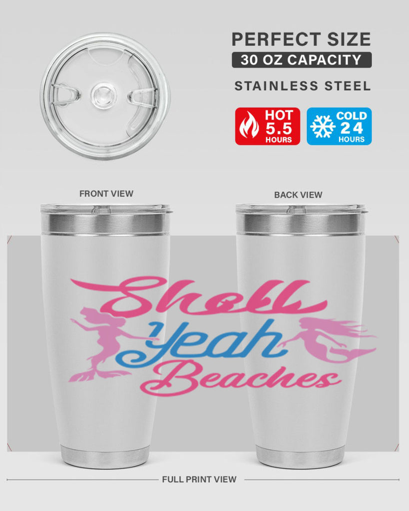 Shell Yeah Beaches 587#- mermaid- Tumbler