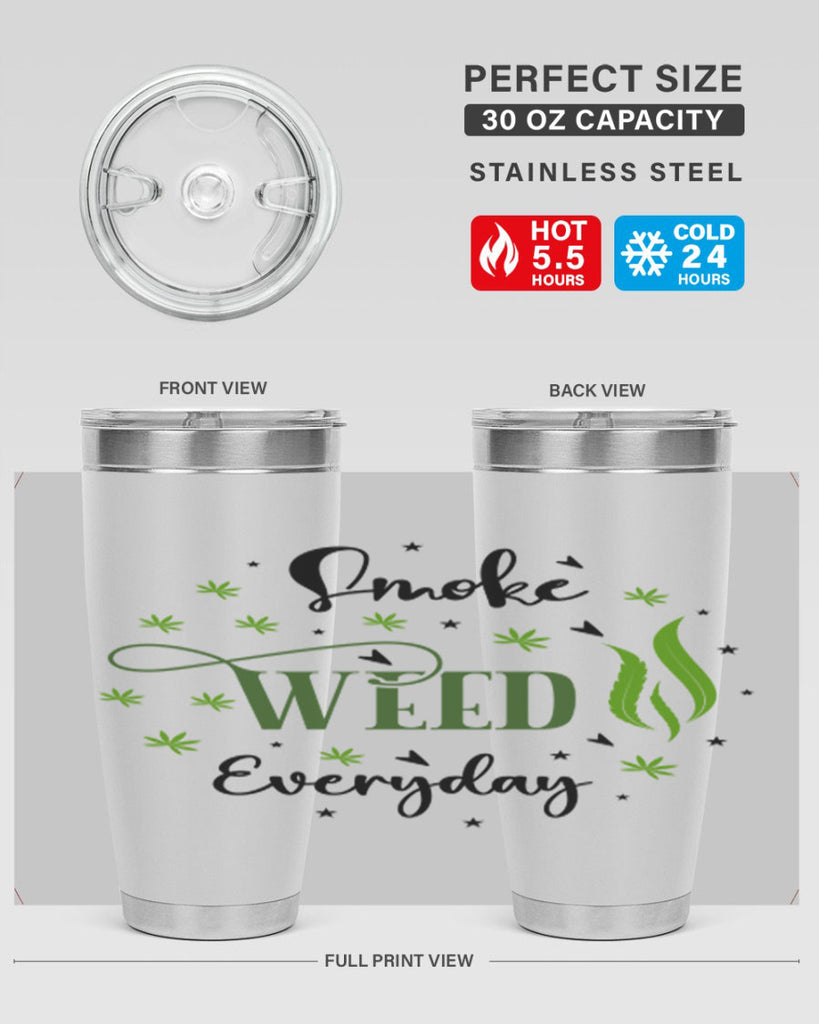 Smoke Weed Everyday 247#- marijuana- Tumbler