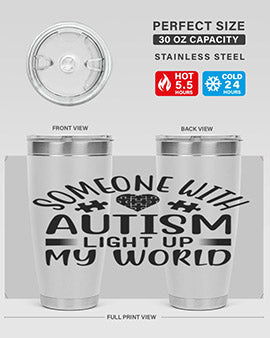 Some one with Style 50#- autism- Tumbler