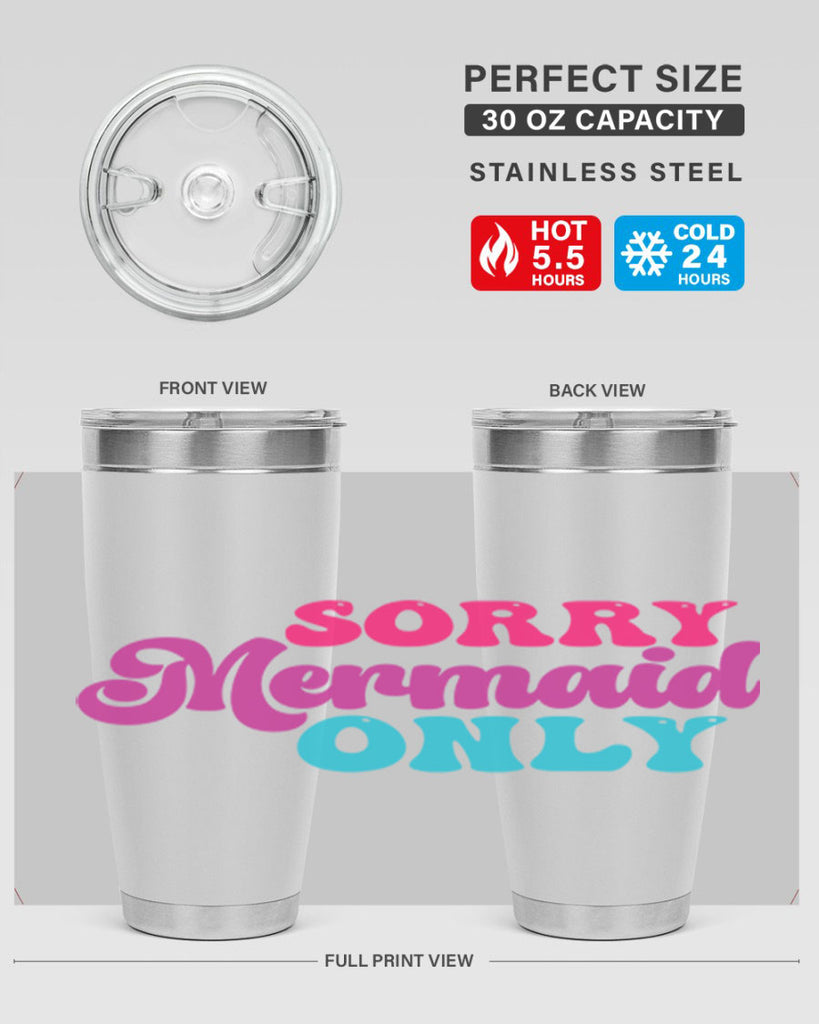 Sorry Mermaid Only 601#- mermaid- Tumbler