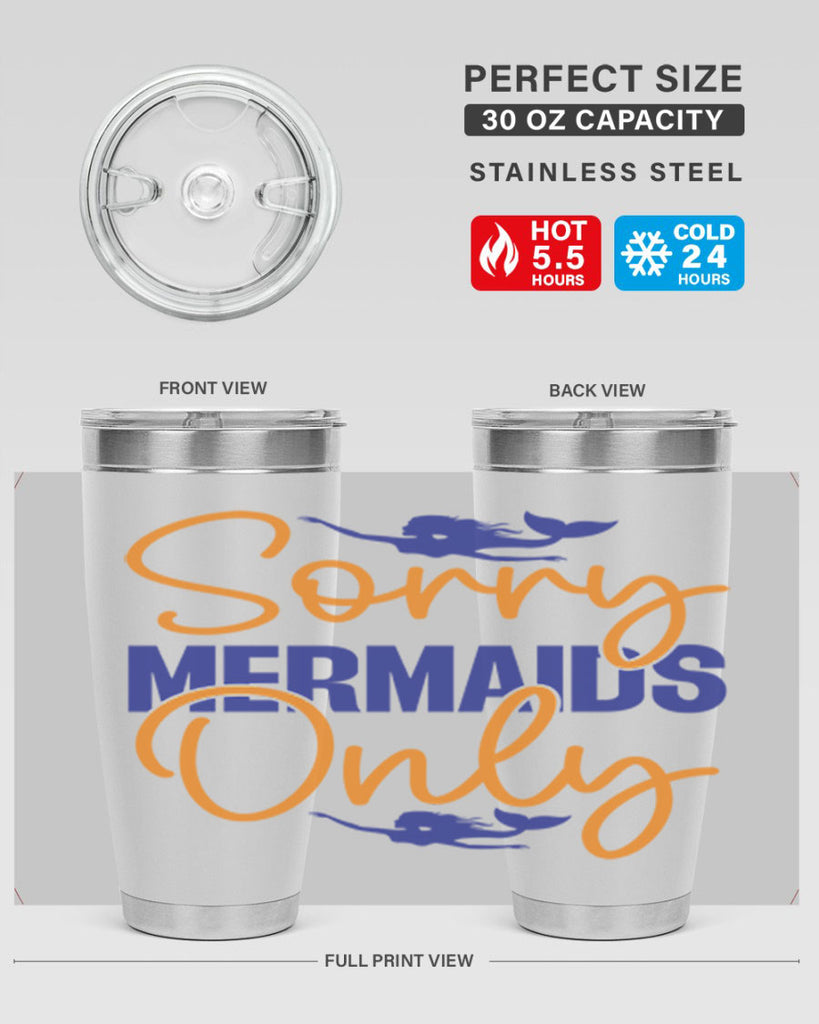 Sorry Mermaids Only 603#- mermaid- Tumbler