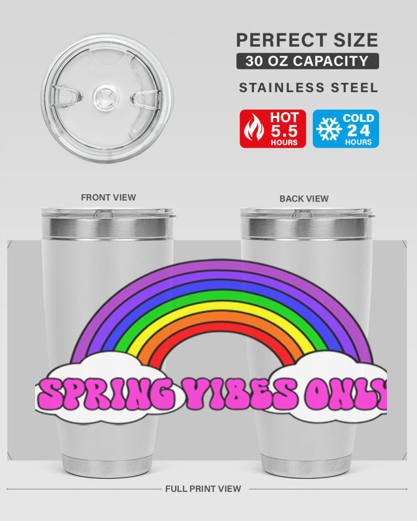 Spring Vibes Only477#- spring- Tumbler