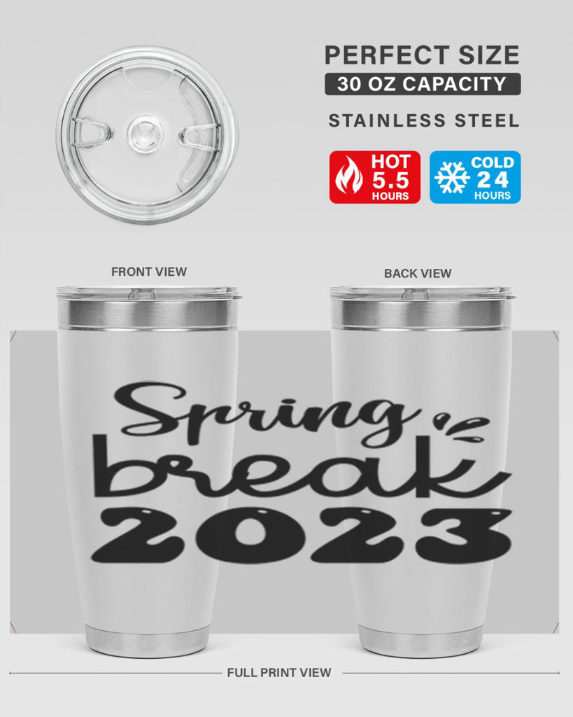 Spring break  483#- spring- Tumbler