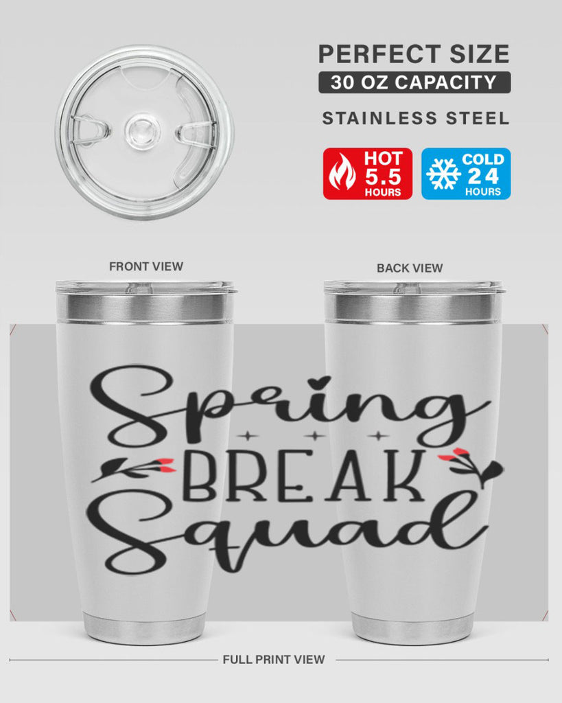 Spring break squad  485#- spring- Tumbler