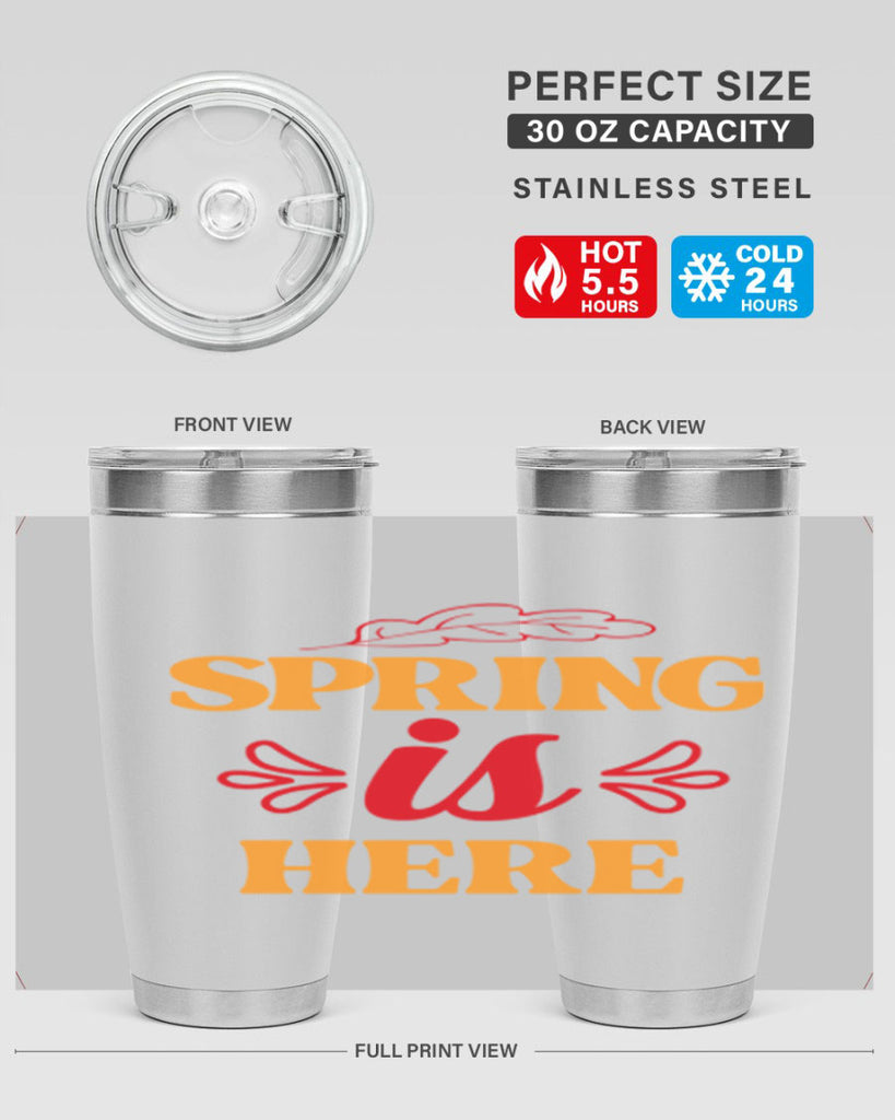 Spring is here 447#- spring- Tumbler