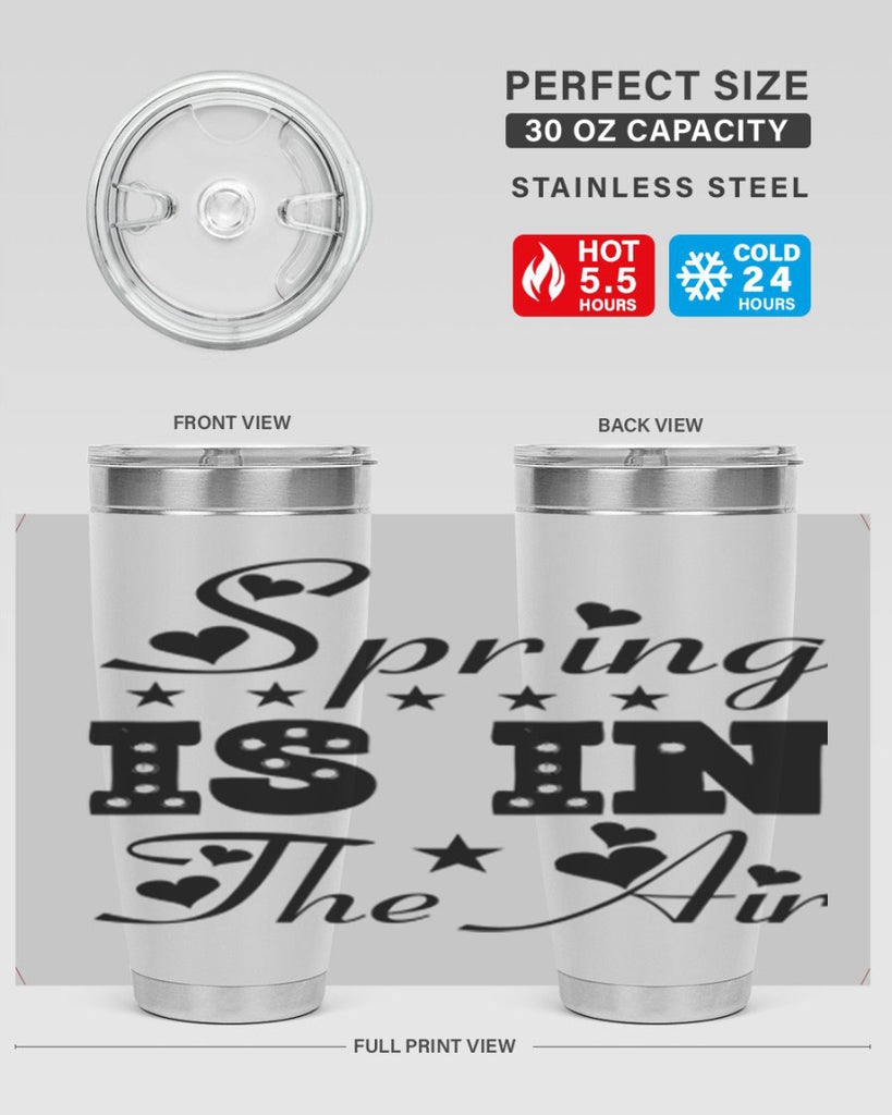 Spring is in the Air 463#- spring- Tumbler