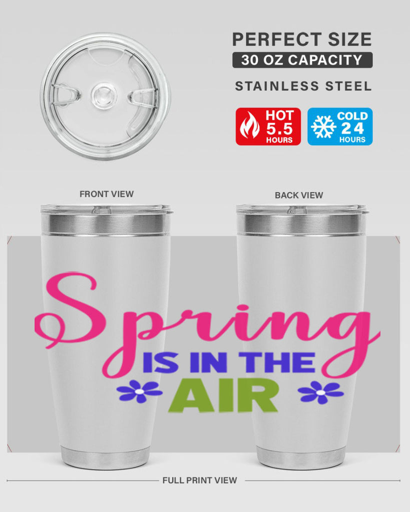 Spring is in the Air 468#- spring- Tumbler