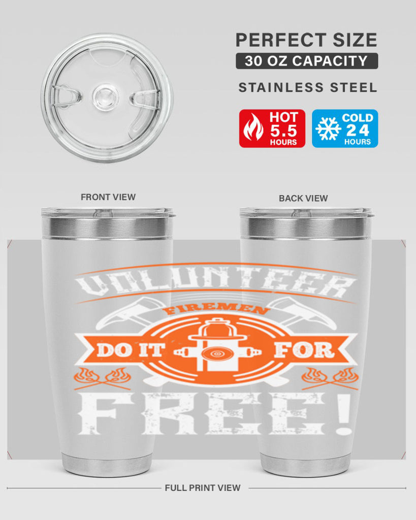 Volunteer firemen do it for free Style 14#- fire fighter- tumbler