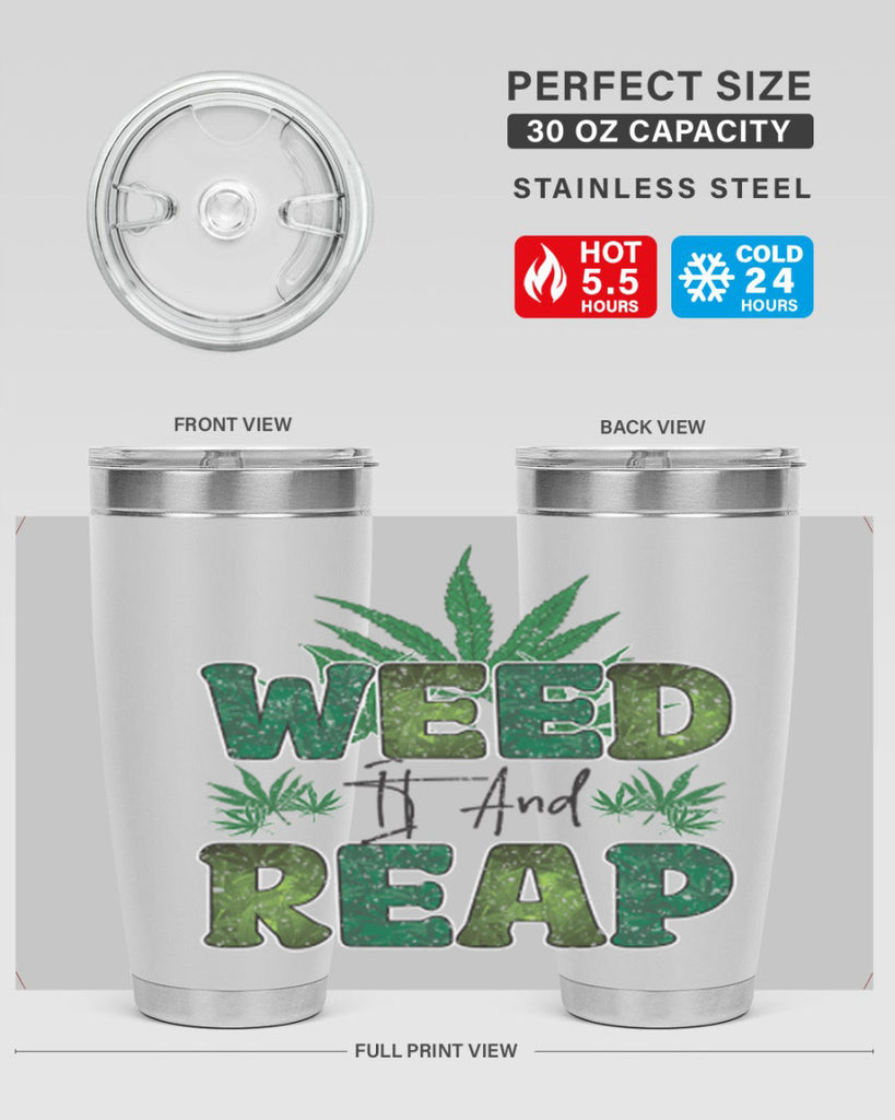 Weed It And Reap Sublimation 286#- marijuana- Tumbler