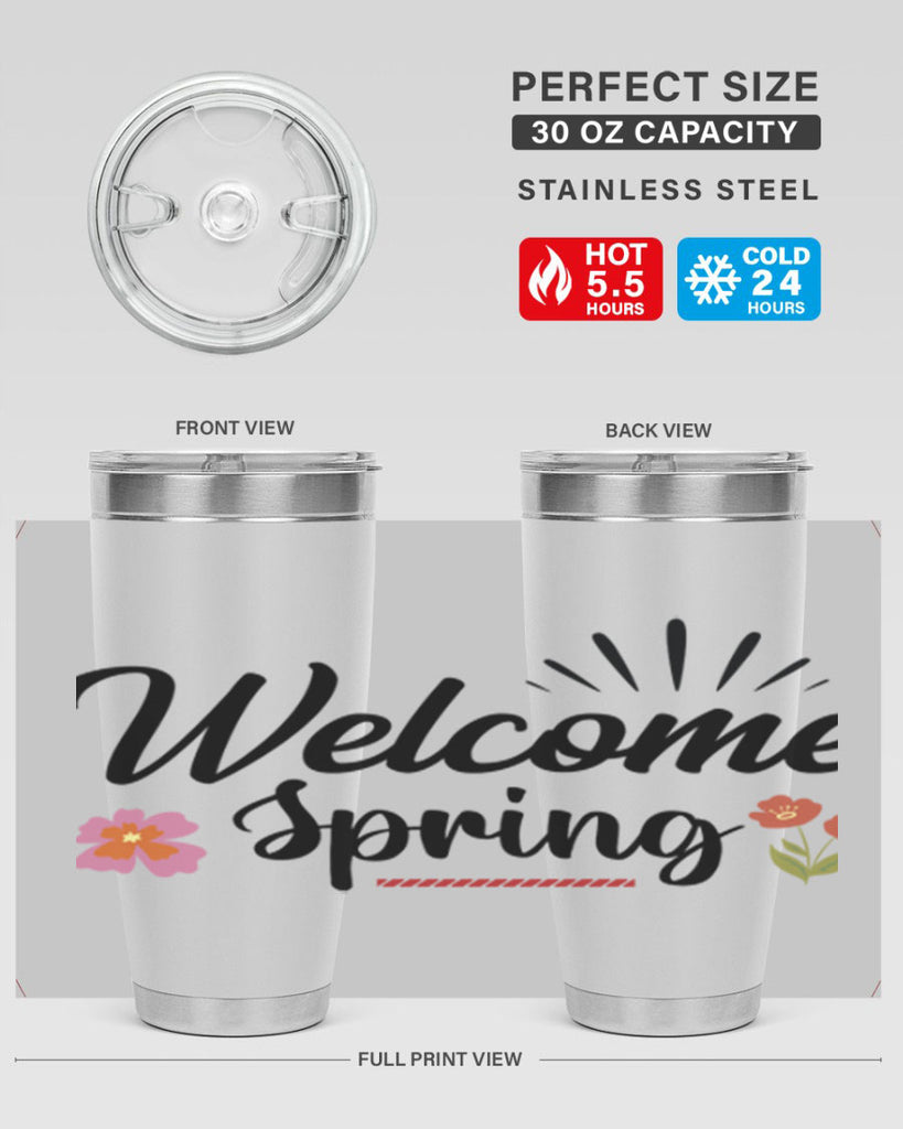 Welcome Spring  597#- spring- Tumbler