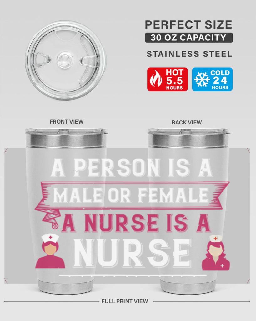 Whether a person is a male or female a nurse is a nurse Style 252#- nurse- tumbler
