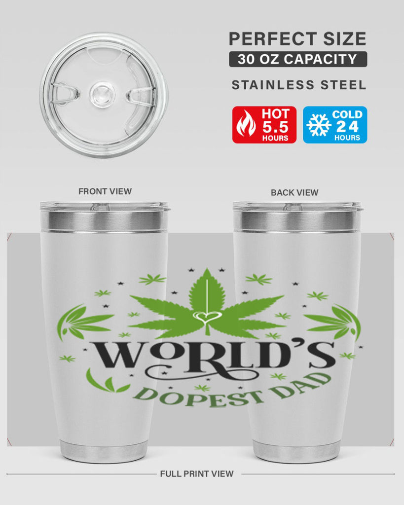 Worlds Dopest Dad 305#- marijuana- Tumbler