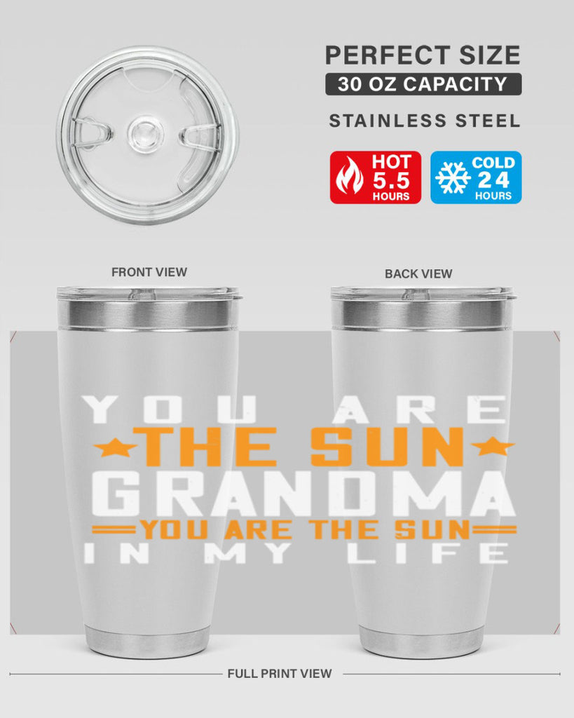 You are the sun Grandma you are the sun in my life 46#- grandma - nana- Tumbler