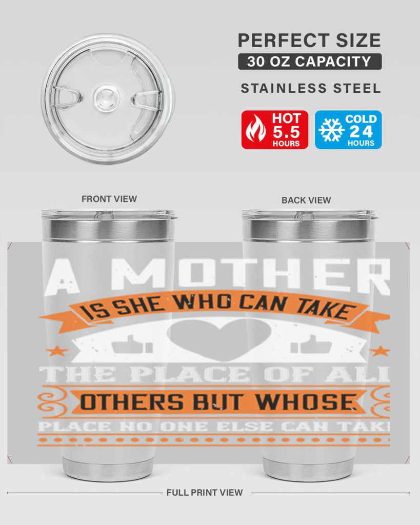 a mother is she who can 56#- mothers day- Tumbler