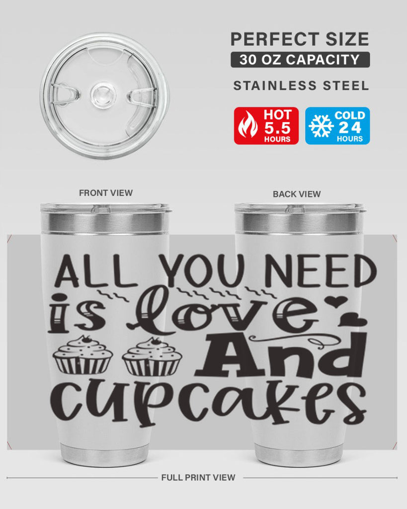 all you need is love and cupcakes 60#- kitchen- Tumbler