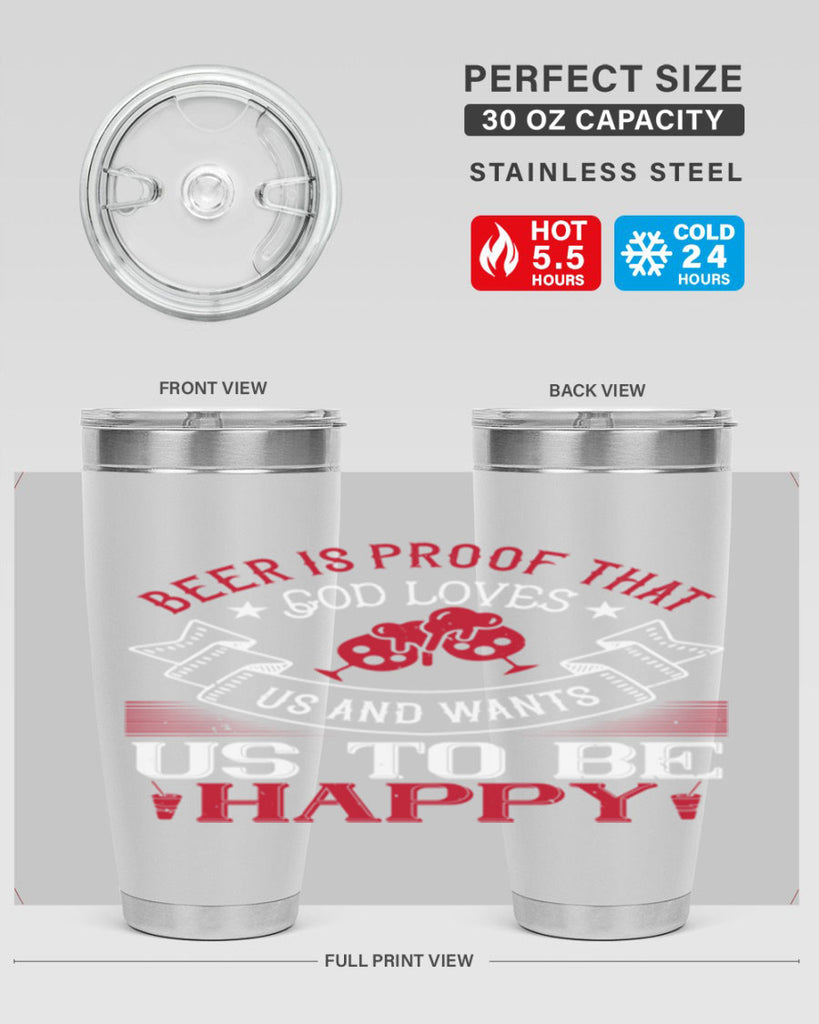 beer is proof that god loves us and wants us to be happy 34#- drinking- Tumbler