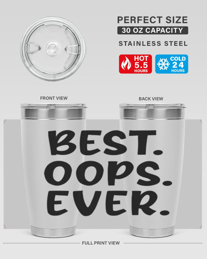 best oops ever Style 279#- baby- tumbler
