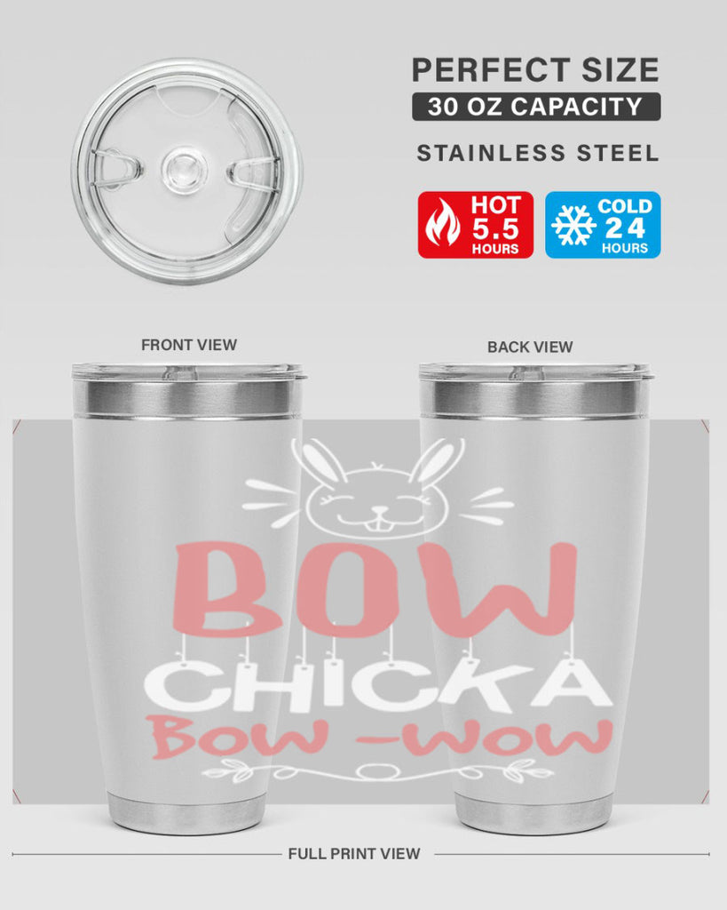 bow chicka bow wow 100#- easter- Tumbler