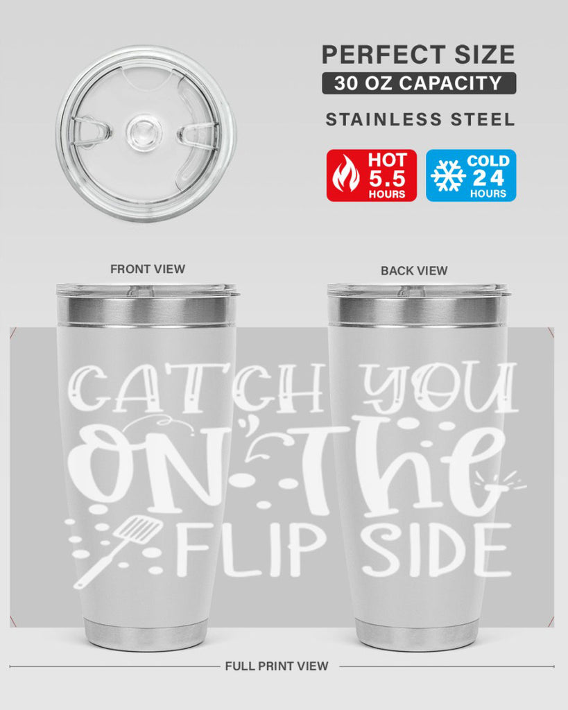 catch you on the flipside 50#- kitchen- Tumbler