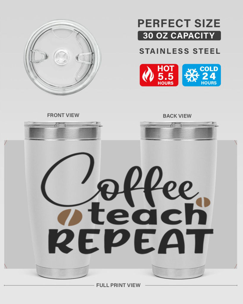 coffee teach repeat Style 186#- teacher- tumbler