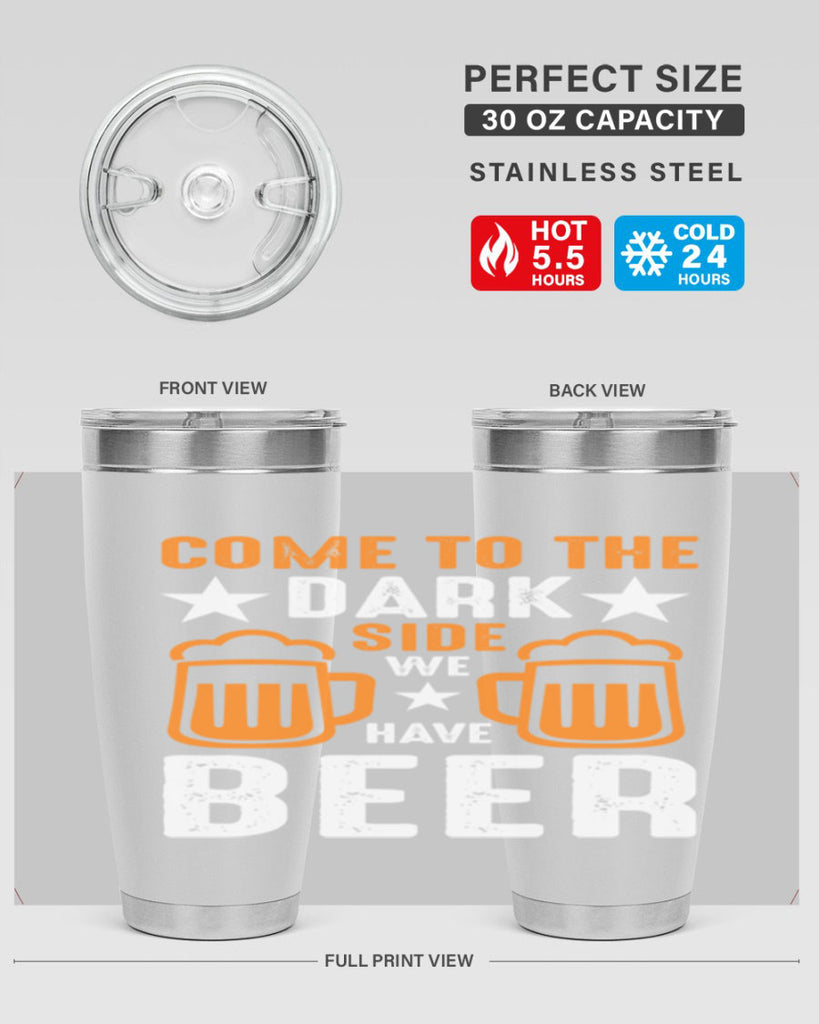 come to the dark side we 117#- beer- Tumbler