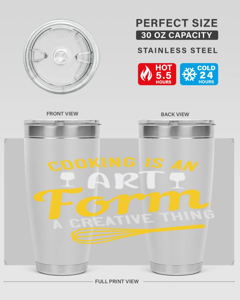 cooking is an art form a creative thing 45#- cooking- Tumbler