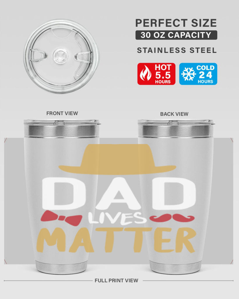 dad lives matter 103#- fathers day- Tumbler