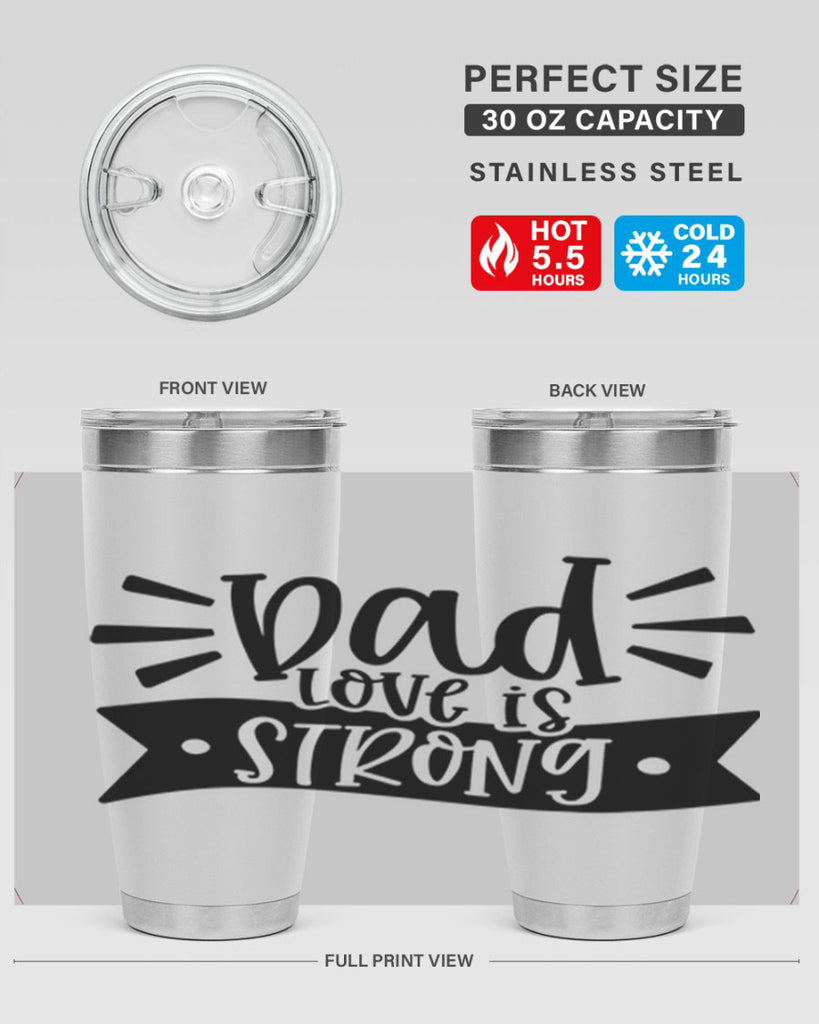 dad love is strong 63#- fathers day- Tumbler