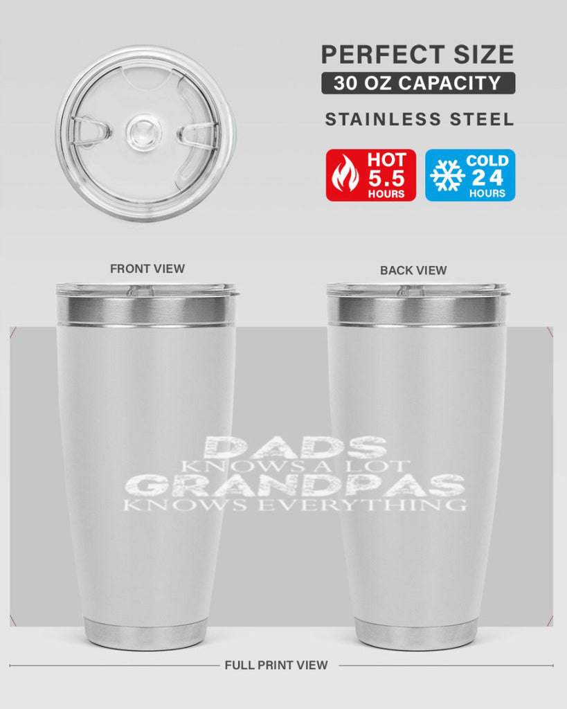 dads knows a lot grandpas knows everything 15#- dad- Tumbler