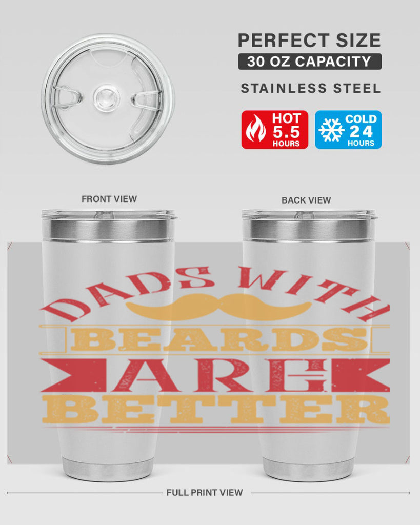 dads with beards are better 231#- fathers day- Tumbler