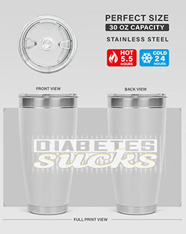 diabetes sucks Style 46#- diabetes- Tumbler