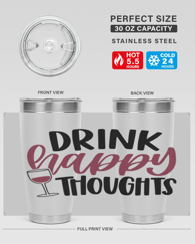 drink happy thoughts 58#- wine- Tumbler