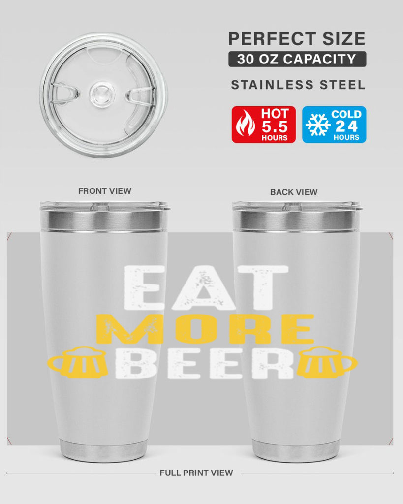 eat more beer 115#- beer- Tumbler