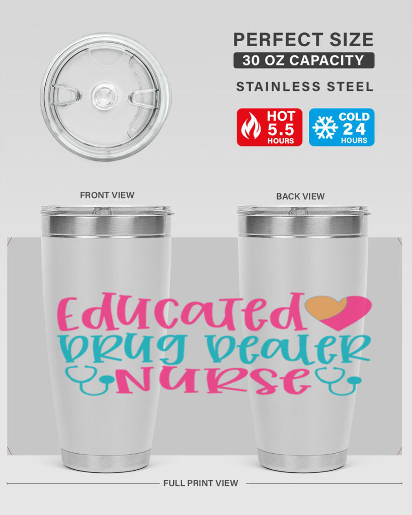educted drug bealer nurse Style 388#- nurse- tumbler