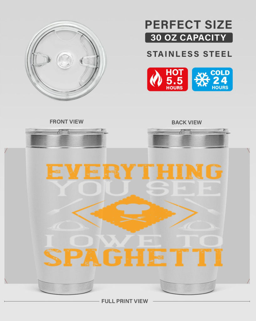 everything you see i owe to spaghetti 42#- cooking- Tumbler