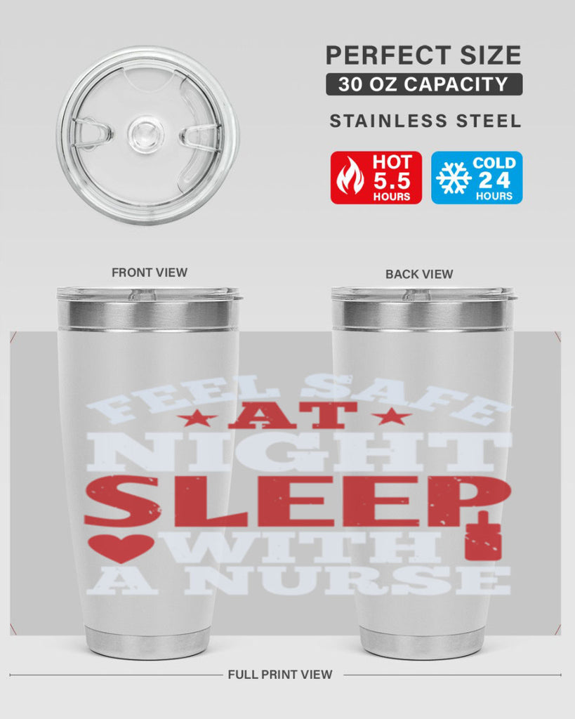 feel safe at night sleep with a nurse Style 225#- nurse- tumbler