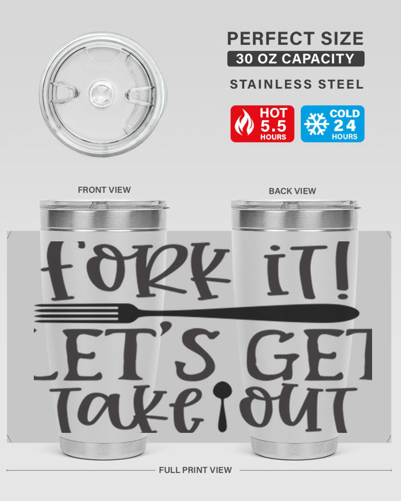 fork it let s get takeout 95#- kitchen- Tumbler