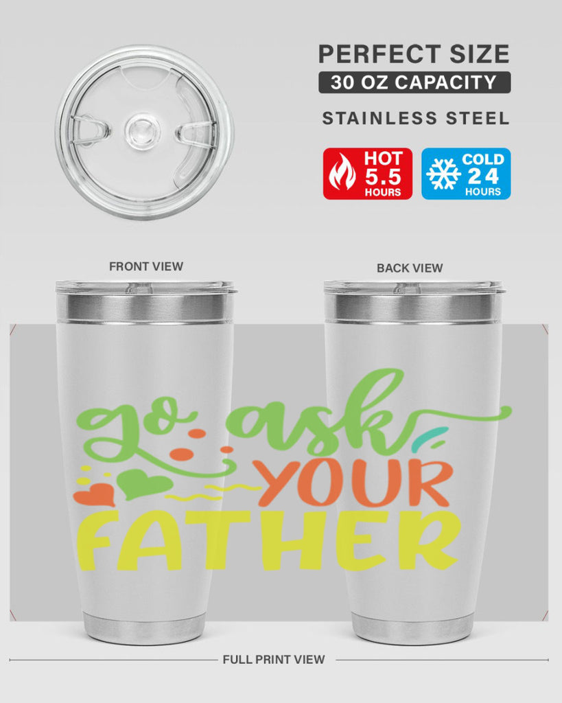 go ask your father 406#- mom- Tumbler