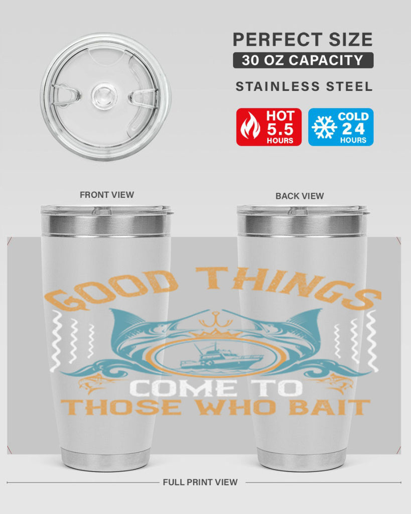 good things come to those who bait 263#- fishing- Tumbler