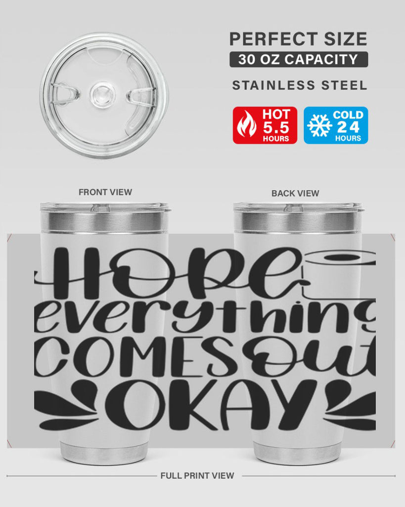 hope everything comes 31#- bathroom- Tumbler