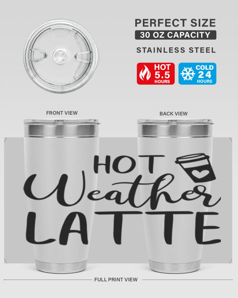 hot latte weather 319#- fall- Tumbler