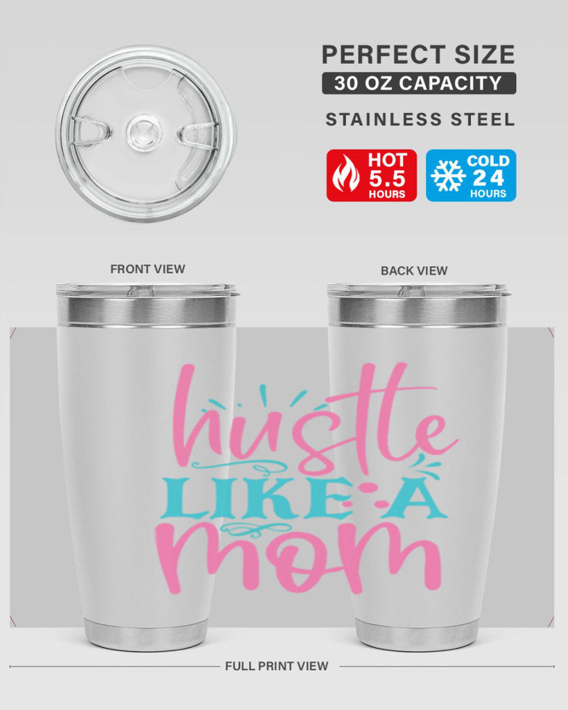 hustle like a mmom 341#- mom- Tumbler