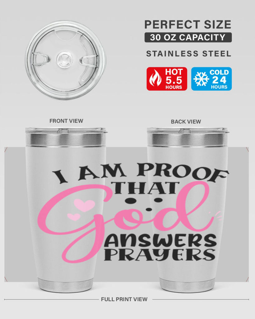 i am proof that god answers prayers Style 259#- baby- tumbler