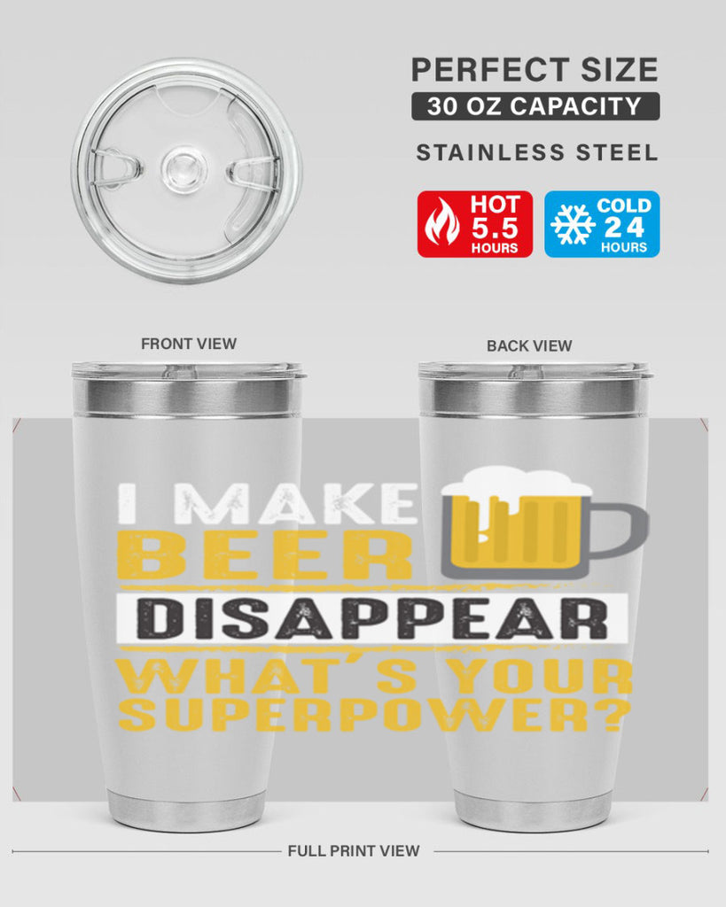 i make beer diaspper whats your super power 150#- beer- Tumbler