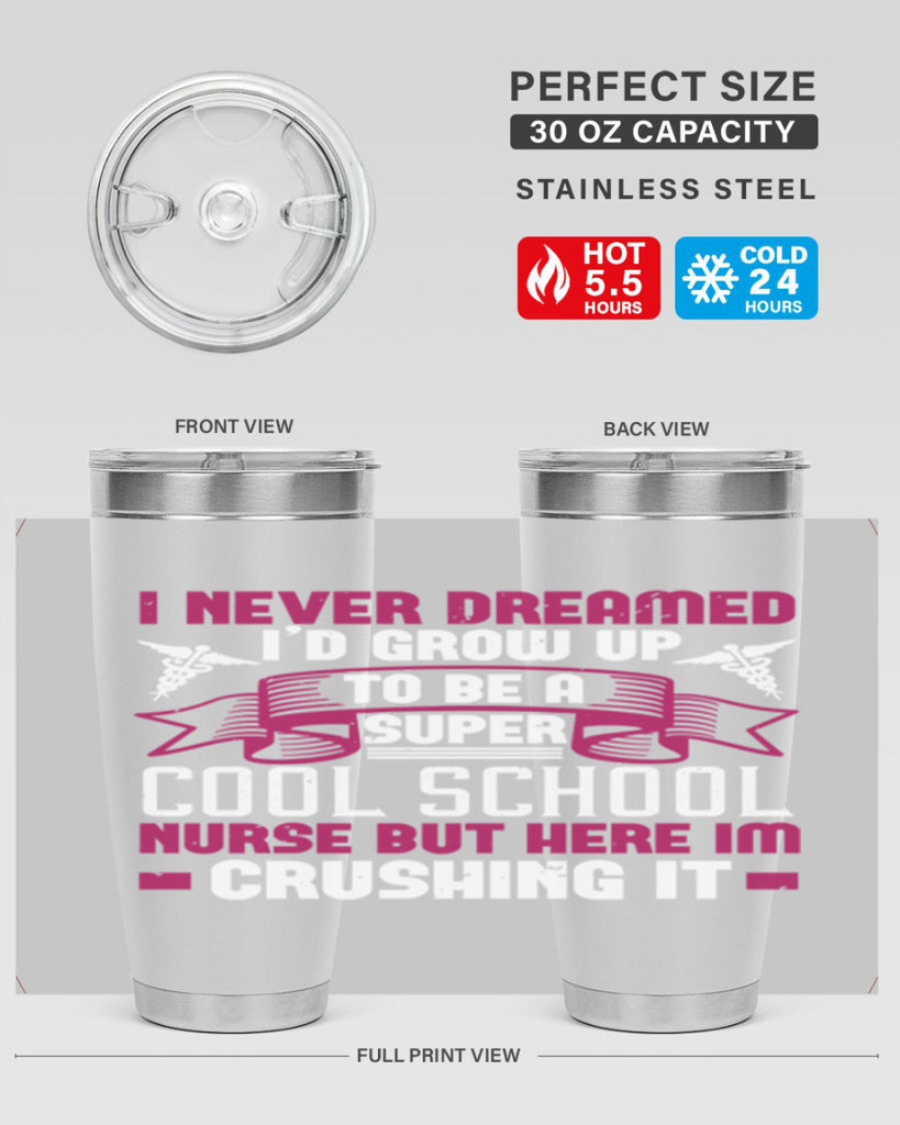 i never dreamed id grow up Style 319#- nurse- tumbler